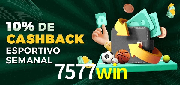 10% de bônus de cashback na 7577win